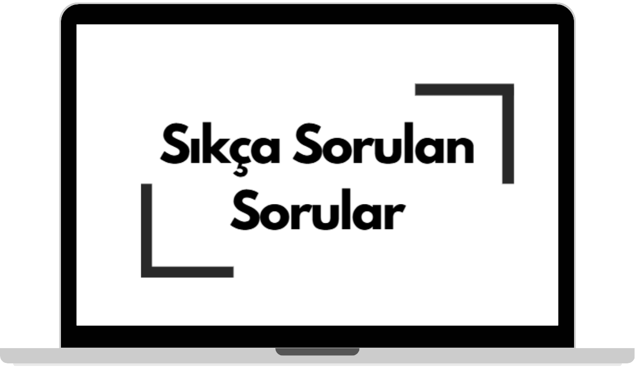 Sıkça Sorulan Sorular